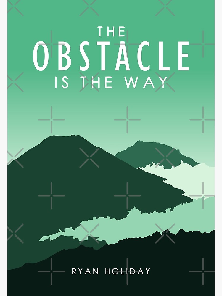 L'obstacle est le chemin - Ryan Holiday (Résumé) 