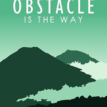 Impression rigide for Sale avec l'œuvre « L'obstacle est le chemin » de l'artiste  blank-ron-arts