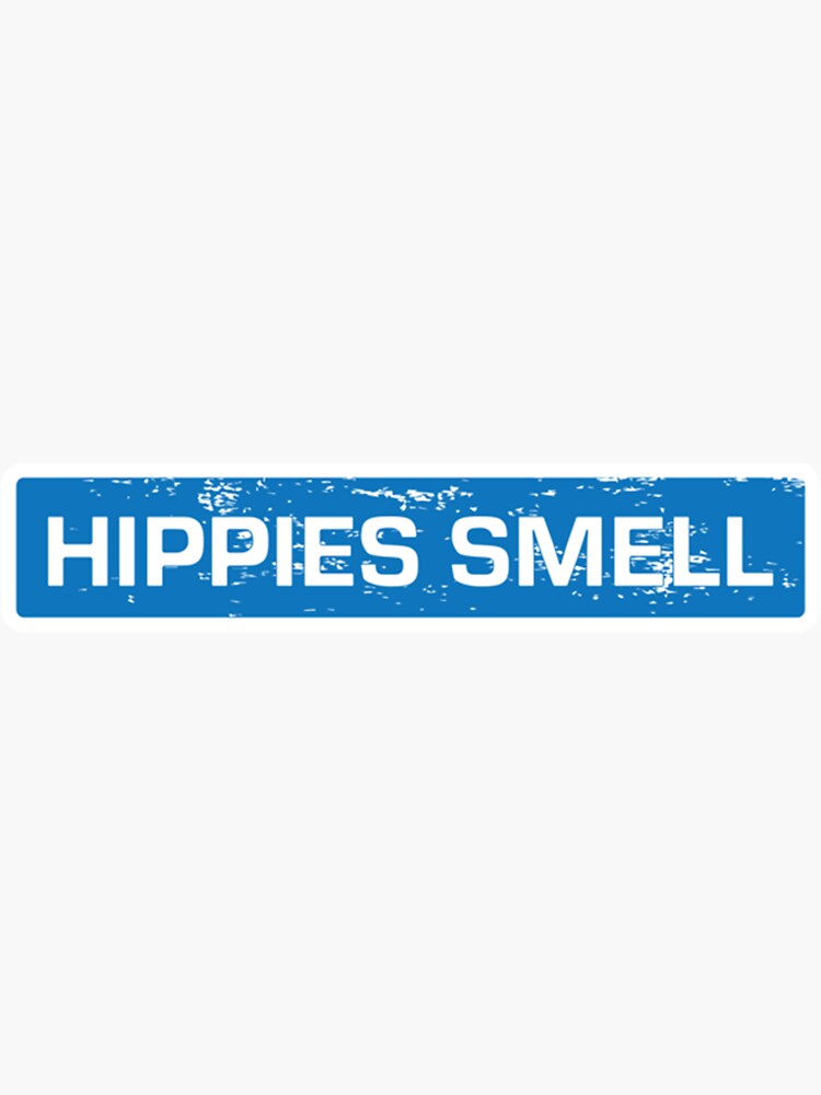 "Hippies Smell Classic TShirt" Sticker for Sale by TobHatfield Redbubble