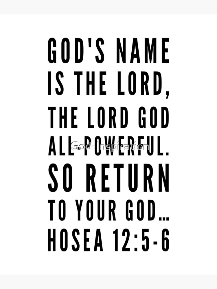 god-inspiration-hosea-12-5-6-god-s-name-is-the-lord-the-lord-god-all