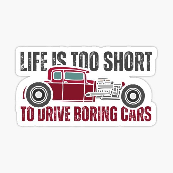 "Cool Hot Rod Car Quotes For Hot Rod Lovers" Sticker for Sale by