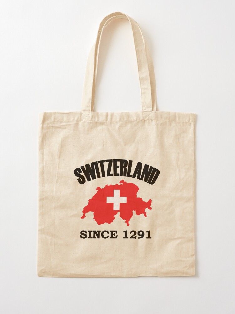 Switzerland Since 1291 Suisse Schweiz