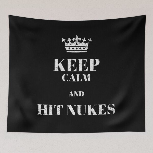 Item preview, Keep calm and hit nukes designed and sold by JoRealm.