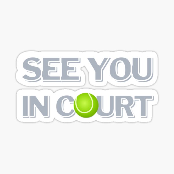 Item preview, Funny Tennis See You In Court  designed and sold by Namphet.