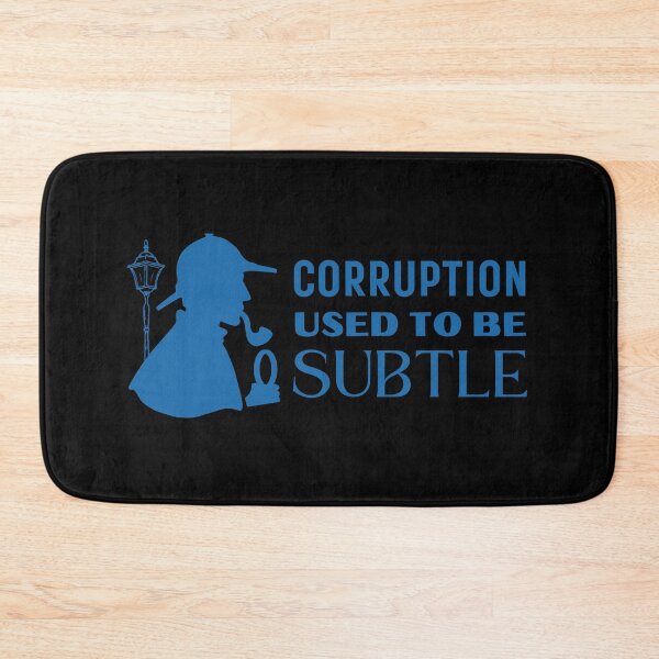 Item preview, Corruption Used to Be Subtle designed and sold by AMERICANCHEEZ.