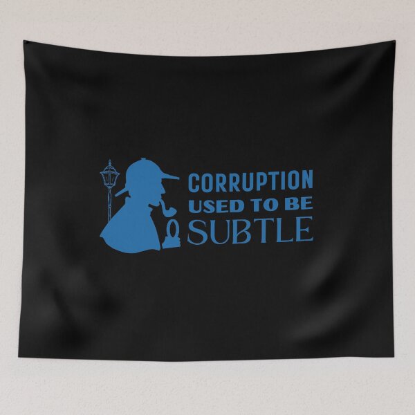 Item preview, Corruption Used to Be Subtle designed and sold by AMERICANCHEEZ.