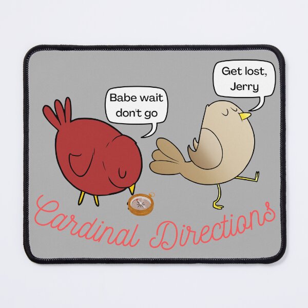 Item preview, Cardinal Directions Pun - Jerry designed and sold by LatterDaze.