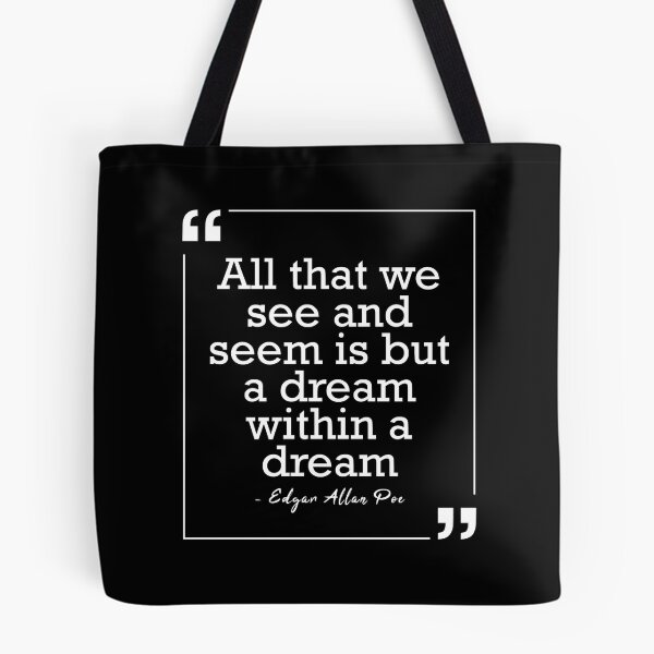 Item preview, Edgar Allan Poe Dream Within A Dream Quote Gift designed and sold by JackCurtis1991.