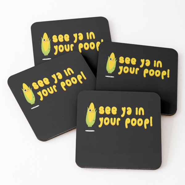 Item preview, See Ya In Your Poop Corn Poop designed and sold by MooonTees.