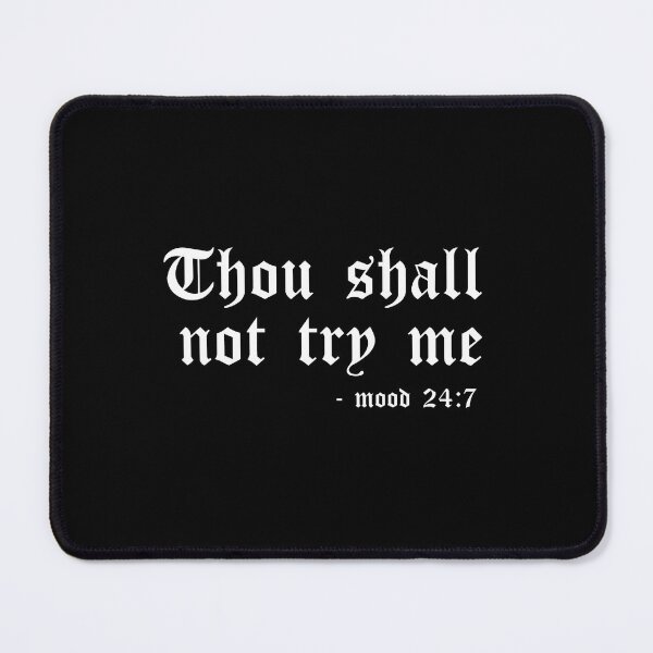 Item preview, Thou shall not try me designed and sold by Inferna-Love Creations.