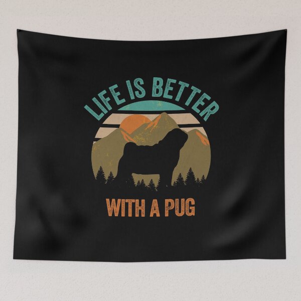 Item preview, Life Is Better With A Pug Mountains Gift designed and sold by Guarddogdrive.