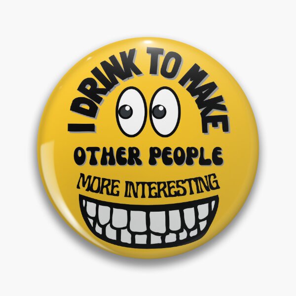 Item preview, I Drink To Make Other People More Interesting, Ernest Hemingway Quote designed and sold by GasconyPassion.
