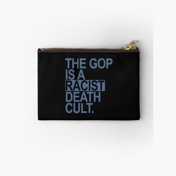 Item preview, The GOP is a racist death cult - blue gray designed and sold by Thelittlelord.