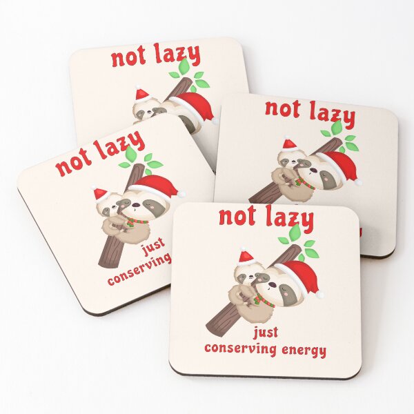 Item preview, not lazy just conserving energy designed and sold by Ironicdoll.