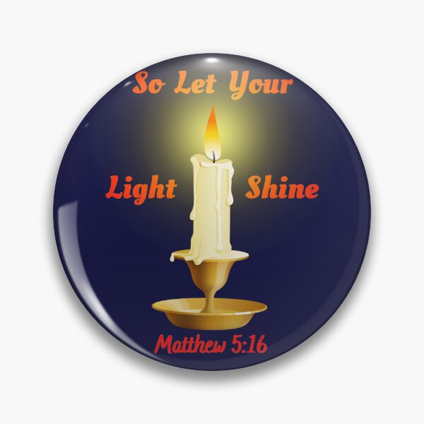 Item preview, Let Your Light Shine ~ Matthew 5:16 designed and sold by RhondaCGoins.