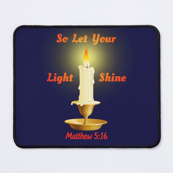 Item preview, Let Your Light Shine ~ Matthew 5:16 designed and sold by RhondaCGoins.