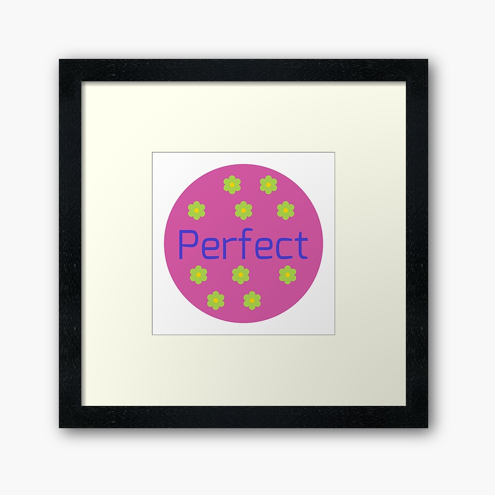 Perfect! Reward Stickers for Adults, Students Novelty product Art Print  for Sale by orangepieces