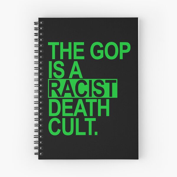 Item preview, The GOP is a racist death cult - green designed and sold by Thelittlelord.