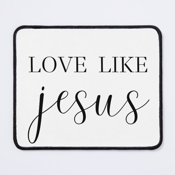 Item preview, love like Jesus designed and sold by creative-duo.
