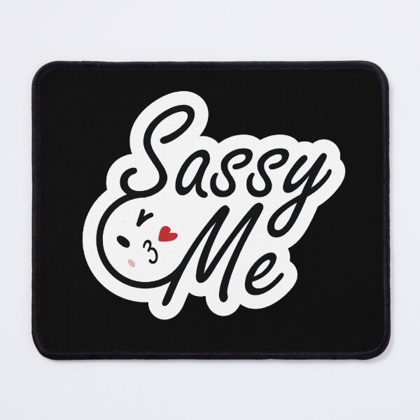 Item preview, Sassy Me Stickers - what does sassy mean designed and sold by Kanha Design | ⭐⭐⭐⭐⭐.