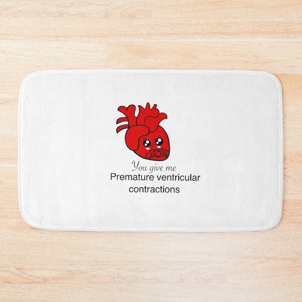 Item preview, You give me premature ventricular contractions  designed and sold by Mermaidssparkle.