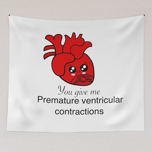 Item preview, You give me premature ventricular contractions  designed and sold by Mermaidssparkle.