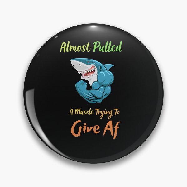 Item preview,  Almost Pulled A Muscle Trying To Give Af designed and sold by ProjectOfColor.