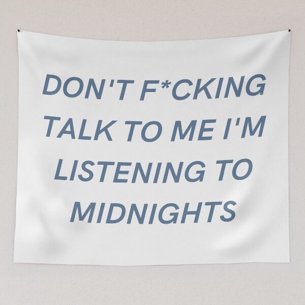 Item preview, don't f*cking talk to me I'm listening to MIDNIGHTS  designed and sold by cottagecorococo.