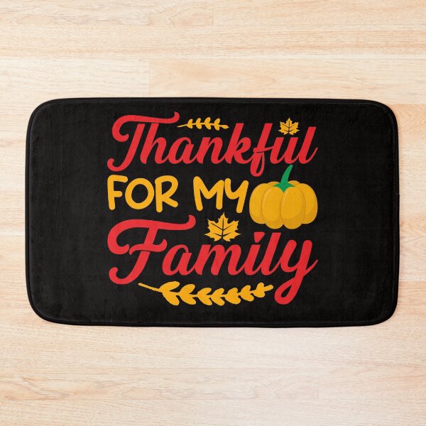 Item preview, Thankful For My Family Thanksgiving Decorations designed and sold by netdota.