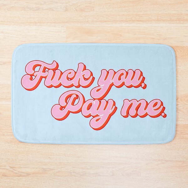 Item preview, Y2K Egirl Retro Fuck You Pay Me Aesthetic designed and sold by SW-Boutique.