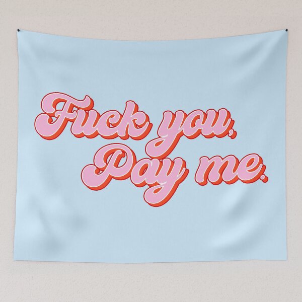 Item preview, Y2K Egirl Retro Fuck You Pay Me Aesthetic designed and sold by SW-Boutique.