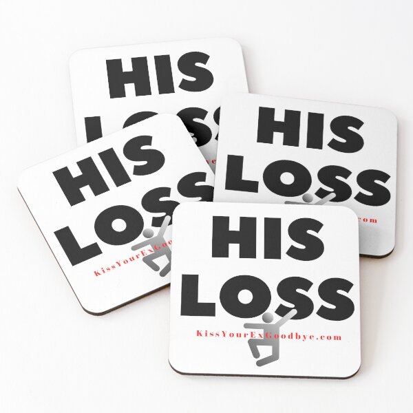 Item preview, HIS LOSS, FUNNY BREAKUP TEE designed and sold by DeeATX.