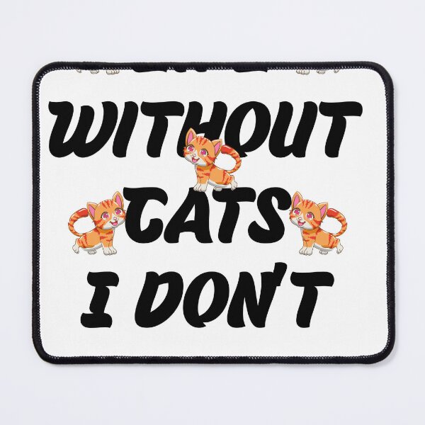 Item preview, Cat lover life without cats i don't think so designed and sold by Batiz.