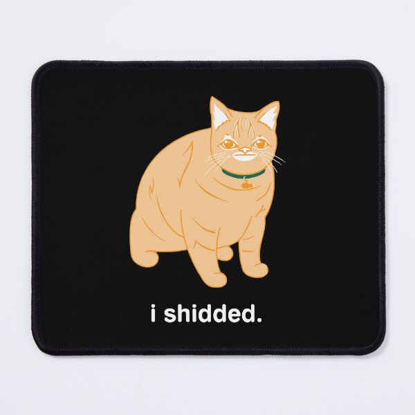 Item preview, I Shidded Cat designed and sold by Big Twelve.