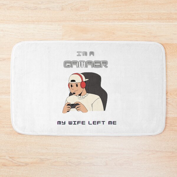 Item preview, I'm a gamer my wife left me designed and sold by SenhajiWorld.