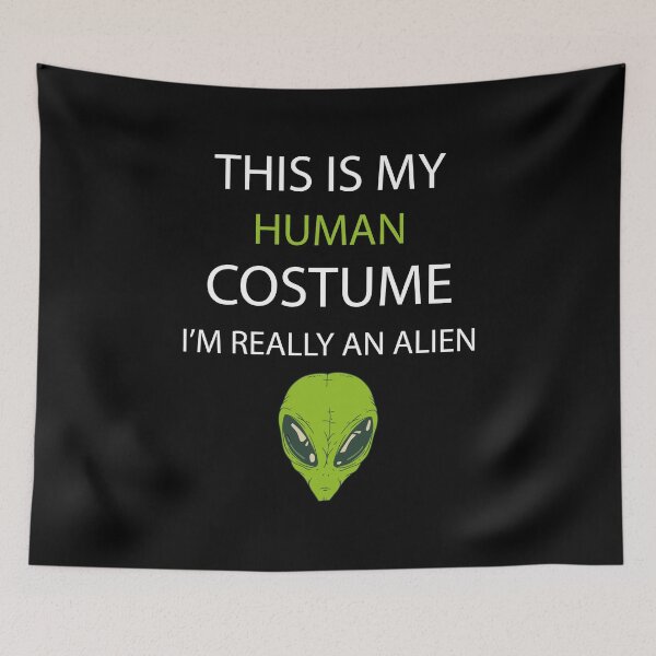 Item preview, Funny This is My Human Costume I'm Really An Alien designed and sold by Tatus Brinal.