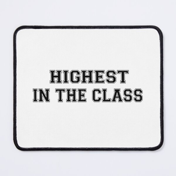 Item preview, Highest in the Class Marijuana Cannibis Gift designed and sold by JCL Design Studio.