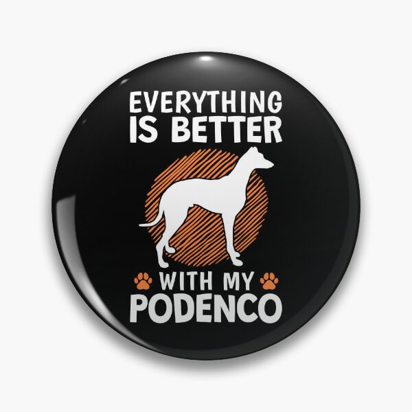 Item preview, Everything is better with Podenco Spain hunting dog designed and sold by madgrfx.