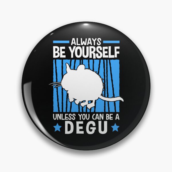 Item preview, Then be a degu rodent chile degu designed and sold by madgrfx.