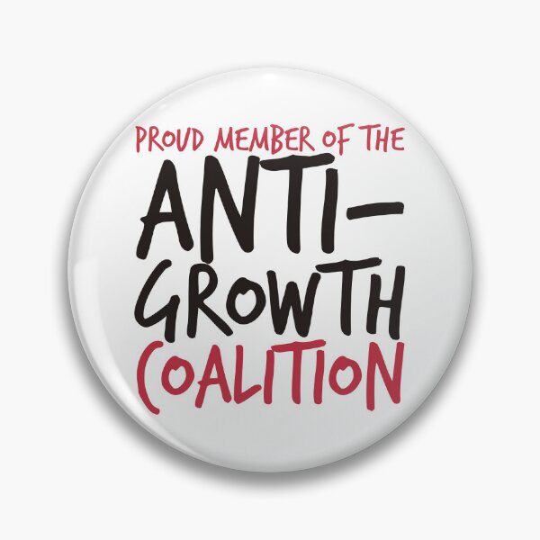 Item preview, Proud Member of the Anti-Growth Coalition designed and sold by JezWeCan.