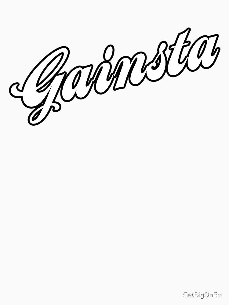 GAINSTA - White by GetBigOnEm