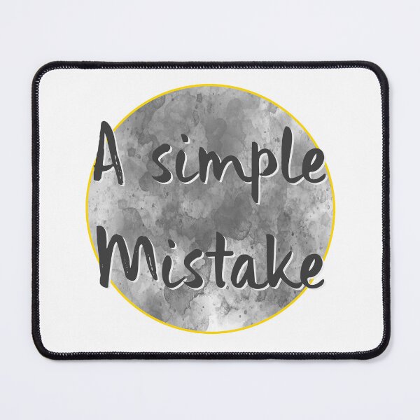Item preview, A simple mistake modern Graphic, Cool art printed Essential Vintage Casual Classic word designed and sold by Danita111.