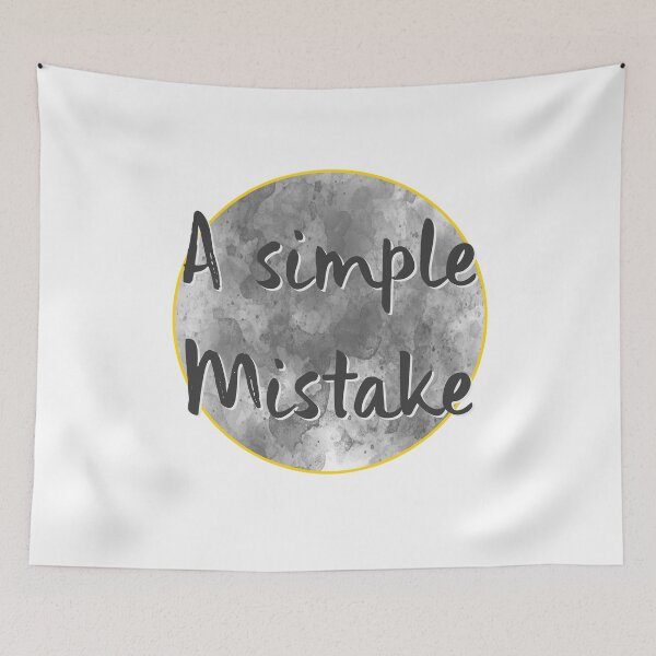 Item preview, A simple mistake modern Graphic, Cool art printed Essential Vintage Casual Classic word designed and sold by Danita111.