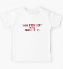 Du hast vergessen, wer Papa ist - Baker Mayfield Kinder T-Shirt