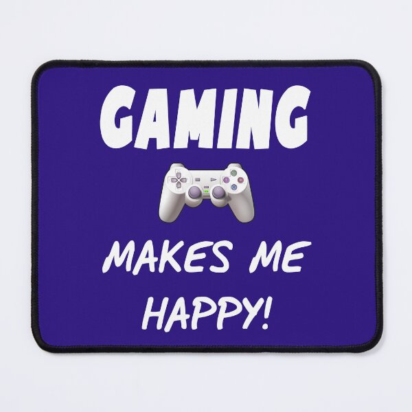 Item preview, GAMING makes me happy! designed and sold by Goldmedaldesign.
