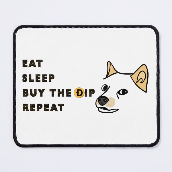 Item preview, Eat. Sleep. Buy the Dip. Repeat. Doge Shiba Inu Dog designed and sold by ThatsJustJilly.