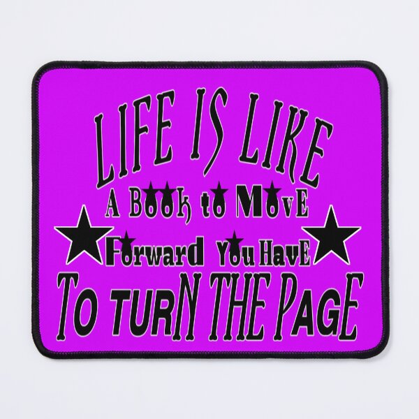 Item preview, Life is like a book to move forward you have to turn the page designed and sold by RendoRed.