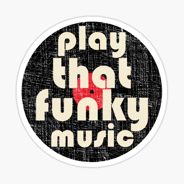 Item preview, PLAY THAT FUNKY MUSIC Vintage 1970 Design designed and sold by webdango.