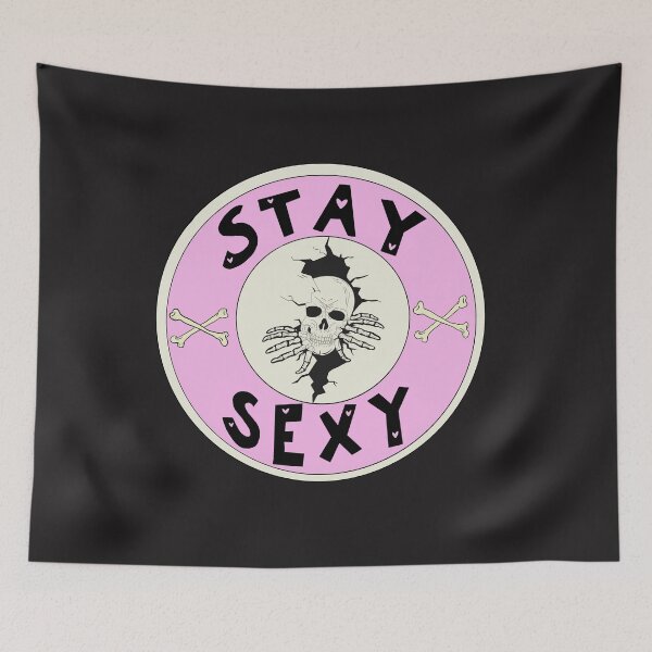 Item preview, Stay sexy designed and sold by ajmsf.