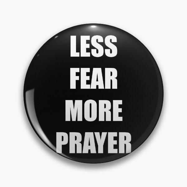 Item preview, Less Fear More Prayer designed and sold by DMcK Designs.